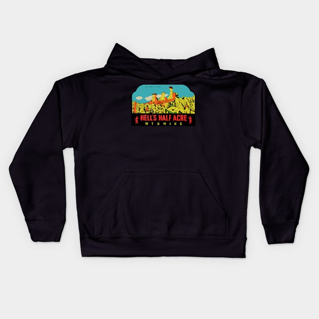 Hell's Half Acre Wyoming Vintage Kids Hoodie by Hilda74